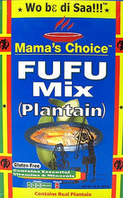 Load image into Gallery viewer, Mama&#39;s Choice Fufu Mix (Plantain)